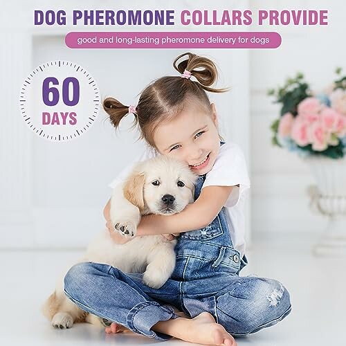 Young girl hugging a puppy with text about dog pheromone collars lasting 60 days.